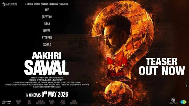 Sanjay Dutt's Aakhri Sawal Preponed to May 8, 2026 - 24SevenUpdates